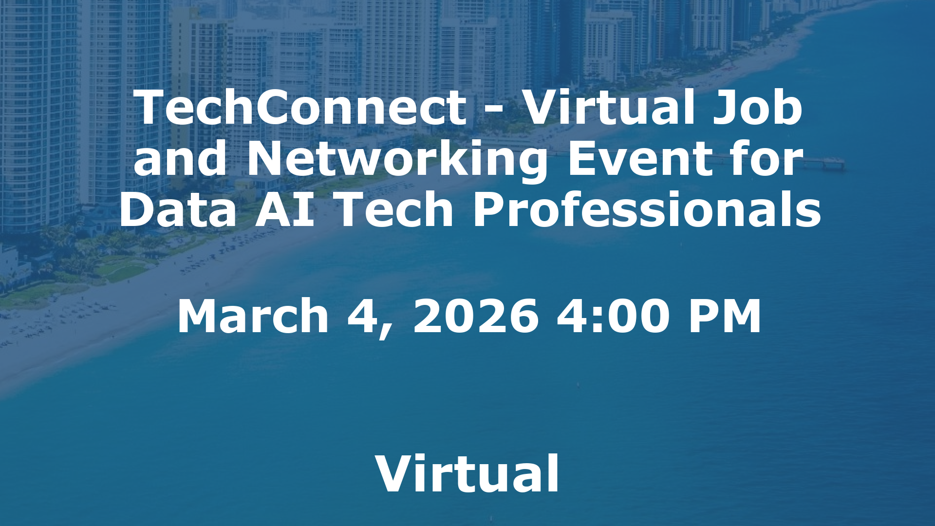 TechConnect - Virtual Job and Networking Event for Data AI Tech Professionals event image